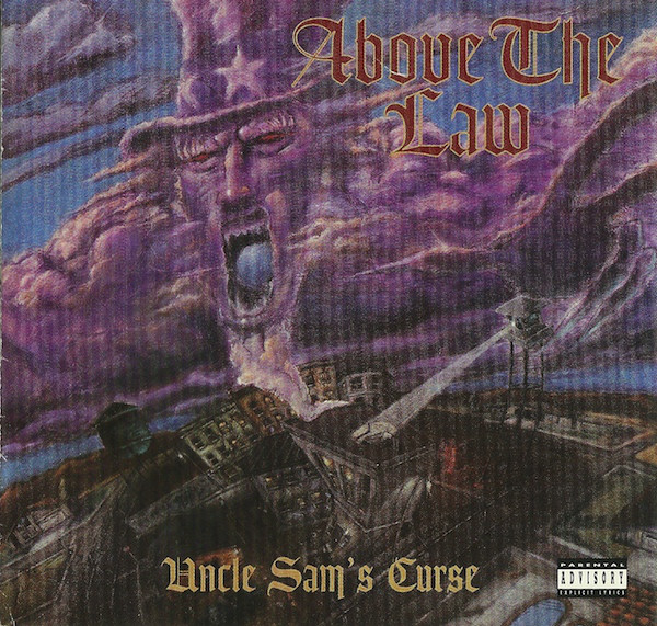 Uncle Sam's Curse by Above The Law (CD 1994 Ruthless Records) in 